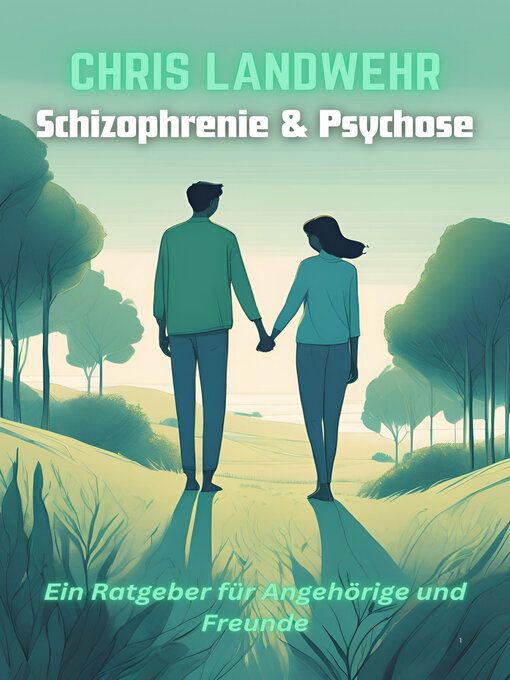 Title details for Schizophrenie & Psychose by Chris Pascal Landwehr - Available